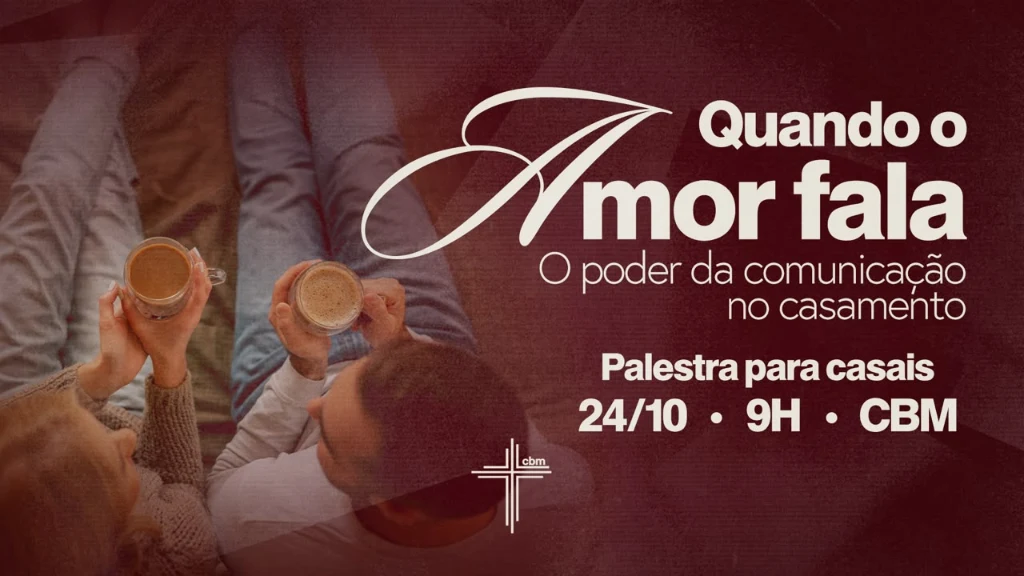 Quando o Amor Fala: Palestra para Casais